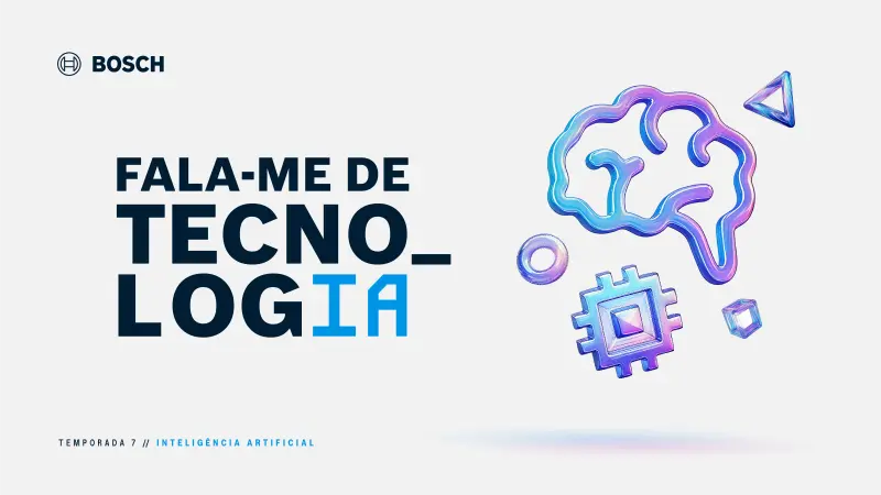 Podcast "Fala-me de Tecnologia" Bosch
